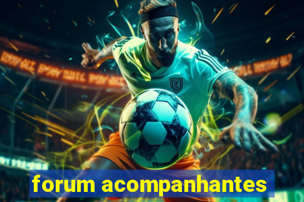 forum acompanhantes